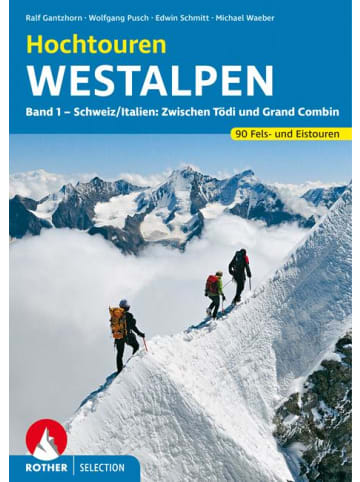 Bergverlag Rother Hochtouren Westalpen Band 1