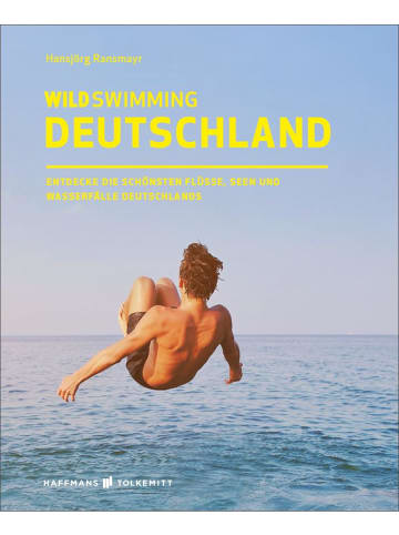 Haffmans & Tolkemitt Wild Swimming Deutschland