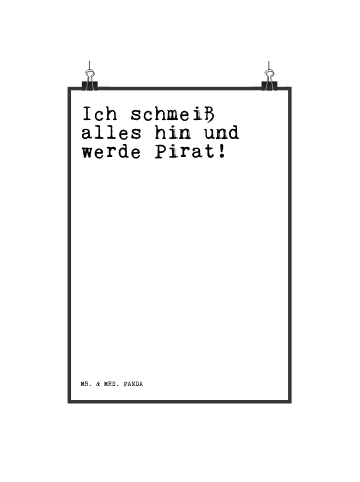 Mr. & Mrs. Panda Poster Ich schmeiß alles hin... mit Spruch in Weiß