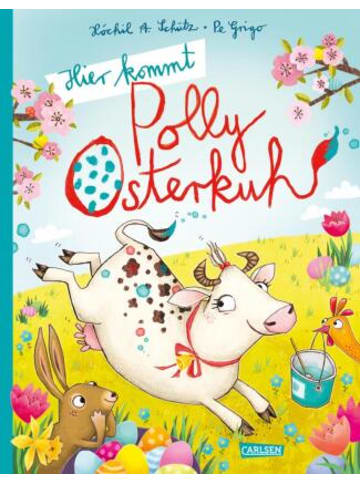 Carlsen Buch - Hier kommt Polly Osterkuh!