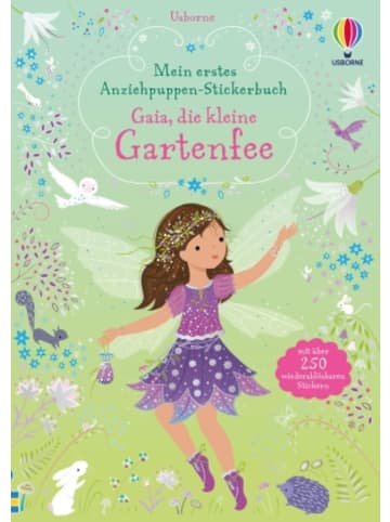 Usborn Buch - Mein erstes Anziehpuppen-Stickerbuch: Gaia, die kleine Gartenfee