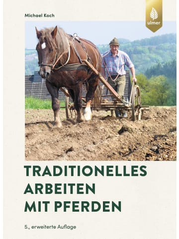 Ulmer Traditionelles Arbeiten mit Pferden