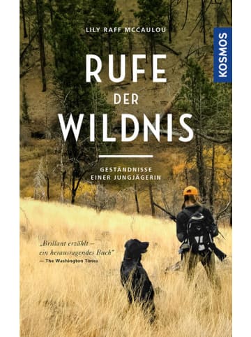 Kosmos Sachbuch - Rufe der Wildnis