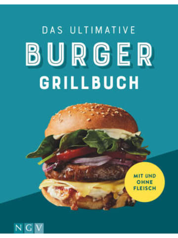 Naumann & Göbel Buch - Das ultimative Burger-Grillbuch