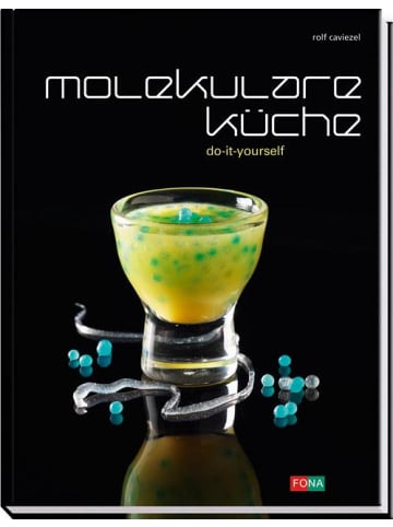 Fona Kochbuch - Molekulare Küche