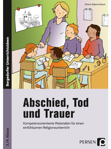 Persen Verlag i.d. AAP Abschied, Tod und Trauer | Kompetenzorientierte Materialien für einen...