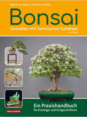 Quelle & Meyer Buch - Bonsai - Gestalten mit heimischen Gehölzen