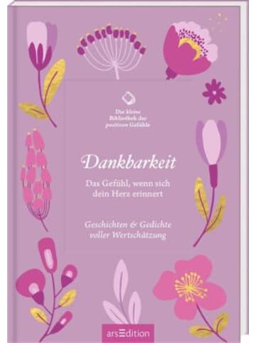 ars edition Buch - Die kleine Bibliothek der positiven Gefühle: Dankbarkeit