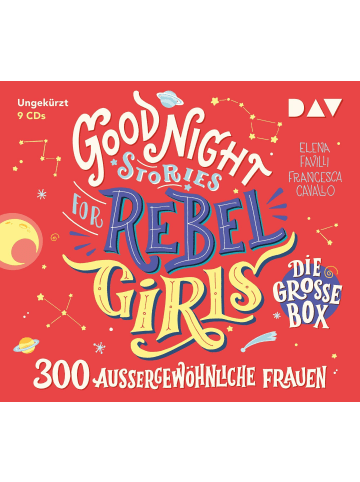 Der Audio Verlag Good Night Stories for Rebel Girls - Die große Box | 300 außergewöhnliche...