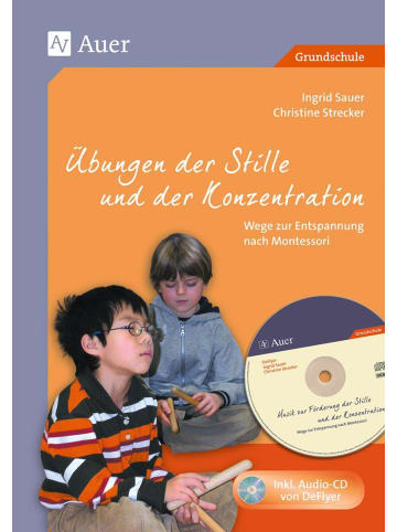 Auer Verlag Übungen der Stille und der Konzentration | Wege zur Entspannung durch...