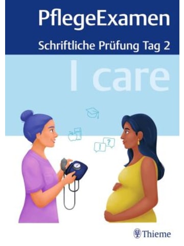 Thieme, Stuttgart Buch - I care PflegeExamen - Schriftliche Prüfung Tag 2