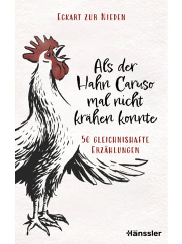 SCM Hänssler Buch - Als der Hahn Caruso mal nicht krähen konnte