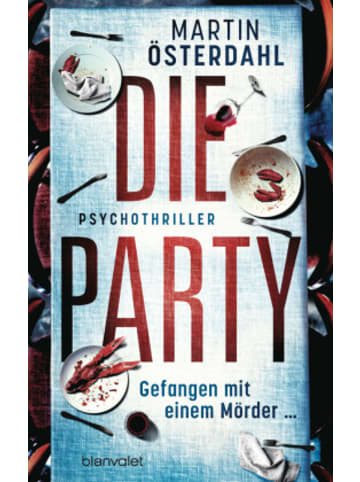 Blanvalet Buch - Die Party - Gefangen mit einem Mörder ...