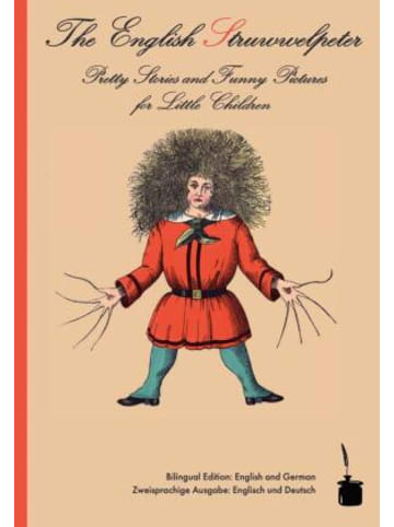 Edition Tintenfaß Buch - The English Struwwelpeter / Der Struwwelpeter