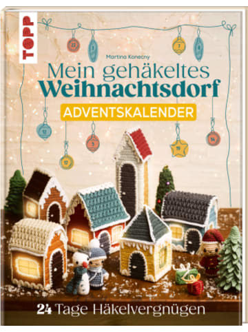 Frech Buch - Mein gehäkeltes Weihnachtsdorf - Adventskalenderbuch