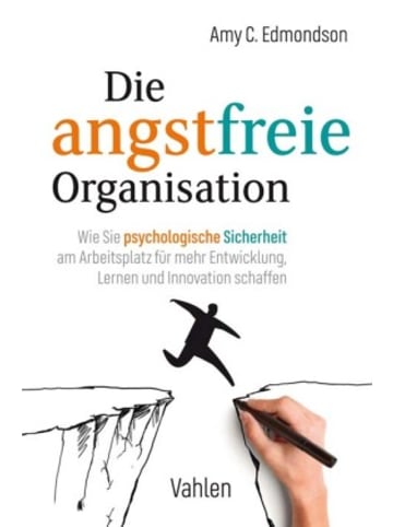 Verlag Franz Vahlen Buch - Die angstfreie Organisation