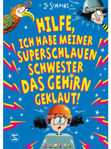 EGMONT Schneiderbuch Buch - Hilfe, ich habe meiner superschlauen Schwester das Gehirn geklaut!