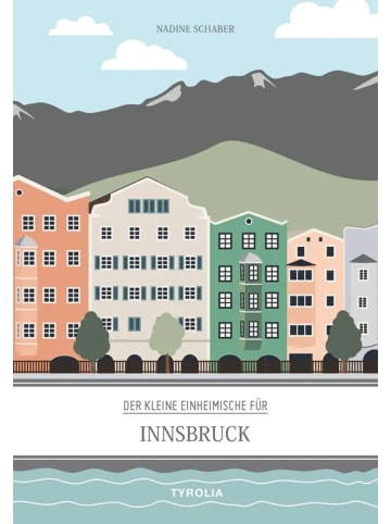 Tyrolia Der kleine Einheimische für Innsbruck