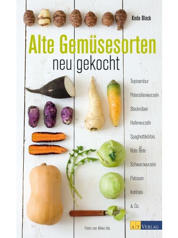 AT Verlag Alte Gemüsesorten - neu gekocht