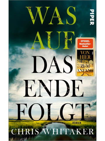 PIPER Was auf das Ende folgt | Roman | Das neue Buch von SPIEGEL-Bestseller-Autor...