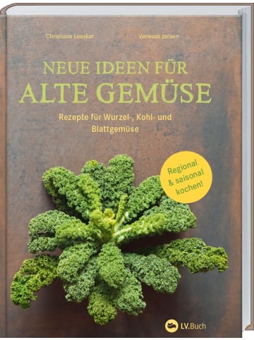 Landwirtschaftsverlag Kochbuch - Neue Ideen für alte Gemüse