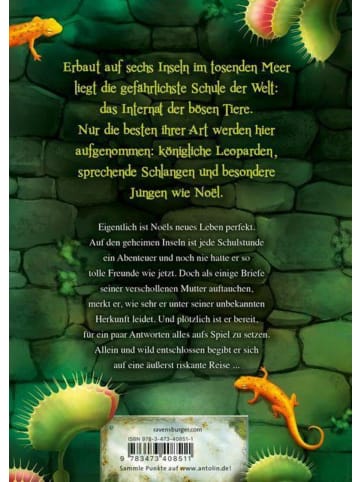 Ravensburger Internat der bösen Tiere, Band 3: Die Reise