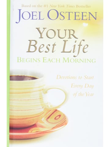 Sonstige Verlage Sachbuch - Your Best Life Begins Each Morning: Devotions to Start Every New Day