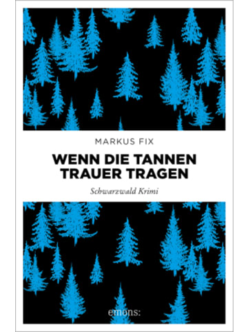 Emons Verlag Buch - Wenn die Tannen Trauer tragen