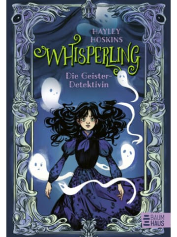 Baumhaus Verlag Buch - Whisperling - Die Geister-Detektivin