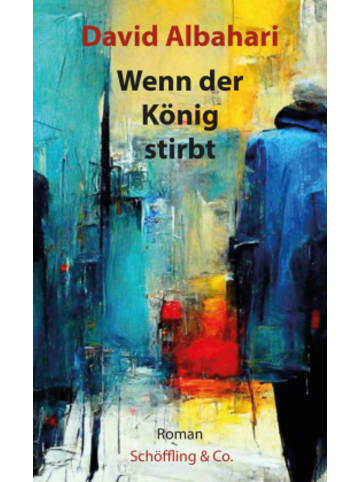 Schöffling & Co. Buch - Wenn der König stirbt
