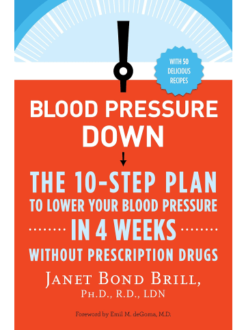 Sonstige Verlage Sachbuch - Blood Pressure Down: The 10-Step Plan to Lower Your Blood Pressure in