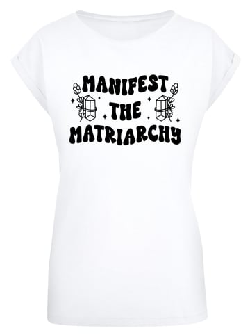 F4NT4STIC T-Shirt Feministisch Manifest The Matriarchy Frauentag in weiß