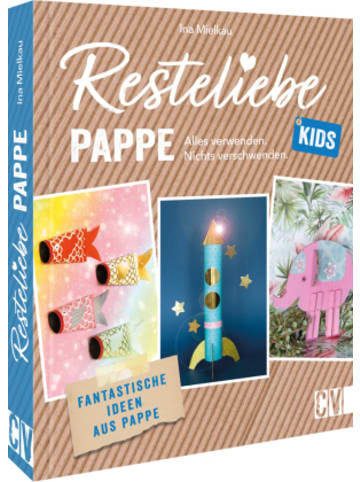 Christophorus Buch - Resteliebe Kids Pappe - Alles verwenden, nichts verschwenden.