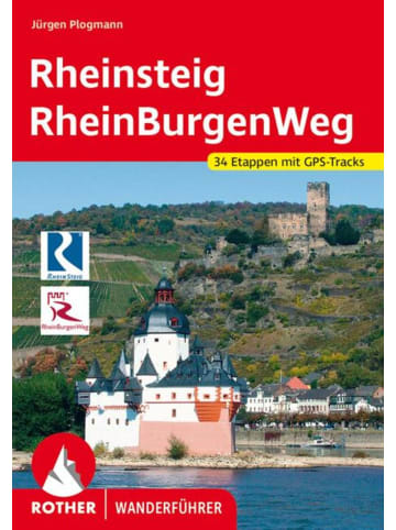 Bergverlag Rother Rheinsteig - RheinBurgenWeg | 34 Etappen mit GPS-Tracks