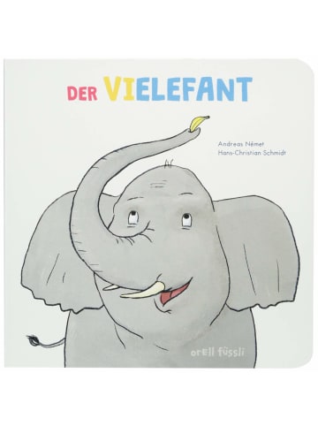 Orell Füssli Verlag Kinderbuch - Der Vielefant