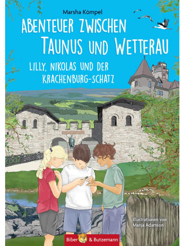 Biber & Butzemann Abenteuer zwischen Taunus und Wetterau | Lilly, Nikolas und der...