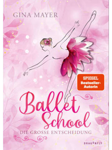 Dragonfly Buch - Ballet School - Die große Entscheidung