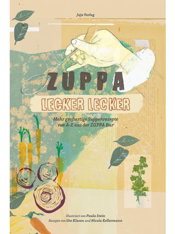 Jaja Kochbuch - Zuppa lecker lecker