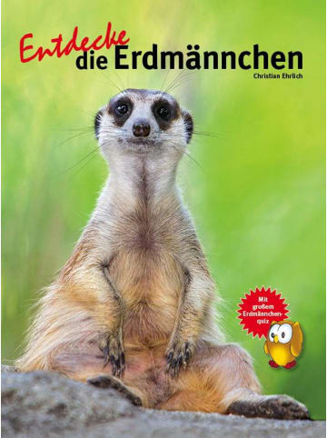 Natur und Tier-Verlag Entdecke die Erdmännchen