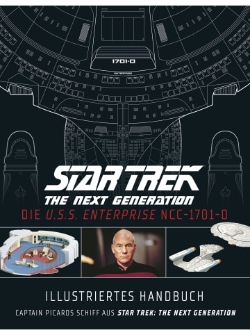 Cross Cult Illustriertes Handbuch: Die U.S.S. Enterprise NCC-1701-D / Captain Picards...