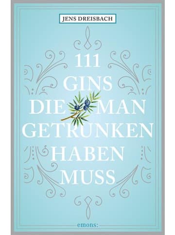 Emons 111 Gins, die man getrunken haben muss