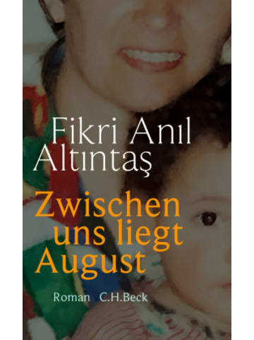 Beck Buch - Zwischen uns liegt August