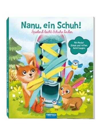 Trötsch Buch - Trötsch Nanu, ein Schuh! Schnürsenkelbuch