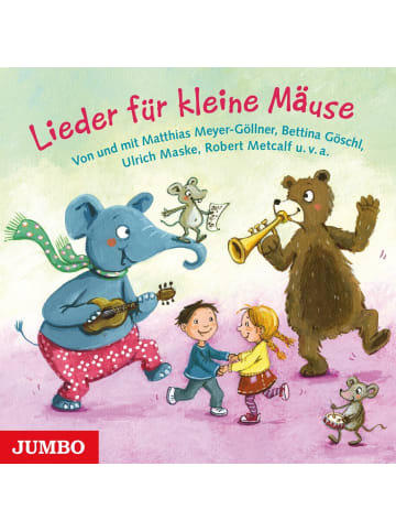 Jumbo Neue Medien Lieder für kleine Mäuse | Von und mit Matthias Meyer-Göllner, Bettina Göschl,...