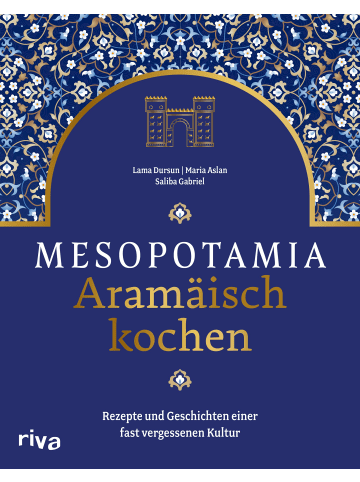 Riva Verlag Mesopotamia: Aramäisch kochen