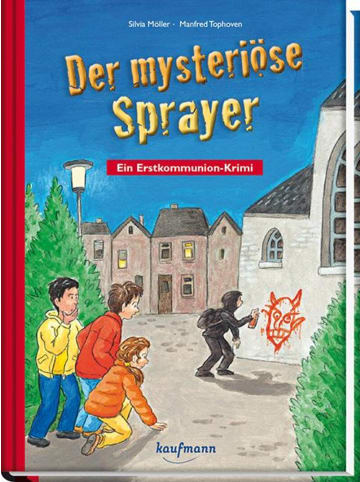 Kaufmann Der mysteriöse Sprayer | Ein Erstkommunion-Krimi