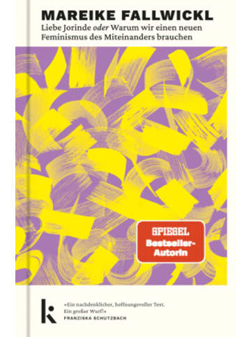 Kjona Verlag Buch - Liebe Jorinde oder Warum wir einen neuen Feminismus des Miteinanders bra