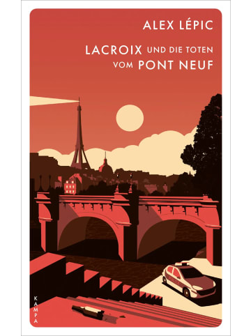 Kampa Verlag Lacroix und die Toten vom Pont Neuf | Sein erster Fall