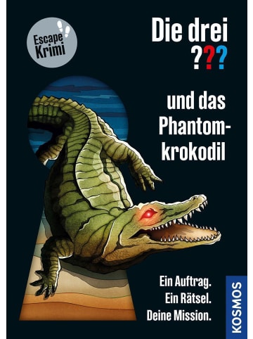 Franckh-Kosmos Die drei ??? und das Phantom-Krokodil | Ein Auftrag. Ein Rätsel. Deine Mission