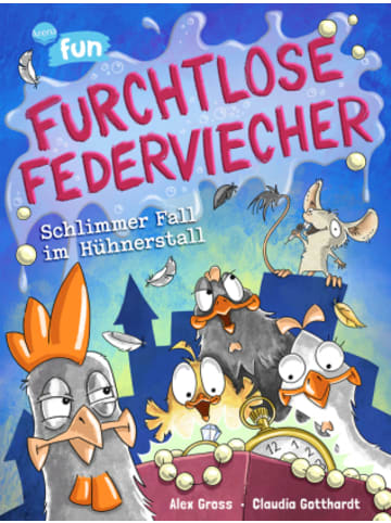 Arena Buch - Furchtlose Federviecher (2). Schlimmer Fall im Hühnerstall